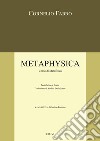 Metaphysica. Corso di metafisica libro