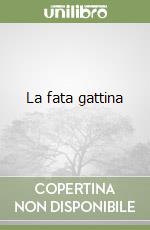 La fata gattina libro