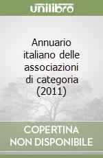 Annuario italiano delle associazioni di categoria (2011)