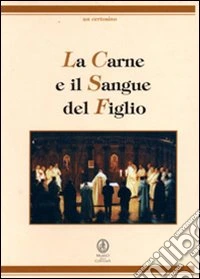 La carne e il sangue del figlio