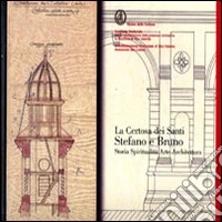 La Certosa dei santi Stefano e Bruno