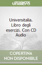 Universitalia. Libro degli esercizi. Con CD Audio