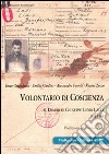 Volontario di coscienza. Il diario di Giuseppe Lidio Lalli 1944-1945 libro