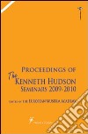 Proceedings of the Kenneth Hudson seminars 2009-2010. European museum accademy libro