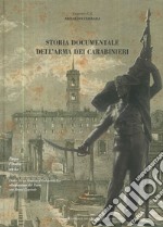 Storia documentale dell'Italia dei carabinieri dopo l'Italia unita libro