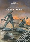 Storia doumentale dell'arma dei carabinieri. A cavallo di due secoli. Dalle prime missioni all'estero all'epopea della grande guerra libro