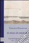 Al ritmo di conchiglie libro di Piemontese Tommaso