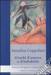 Giochi d'amore e d'infedeltà