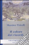 Il colore dei ricordi libro