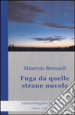 Fuga da quelle strane nuvole libro