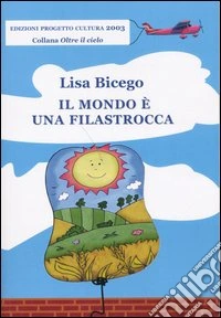 Il mondo è una filastrocca