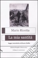 La mia santità libro