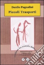 Piccoli trasporti libro