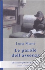 Le parole dell'assenza