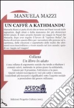 Un caffè a Kathmandu libro