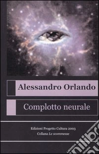 Complotto neurale