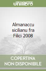 Almanaccu sicilianu fra Filici 2008 libro