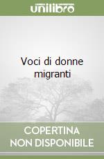 Voci di donne migranti libro