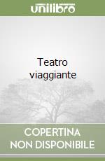 Teatro viaggiante libro