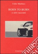 Born to born e altri racconti libro