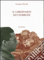 Il libertario di Nebrodi