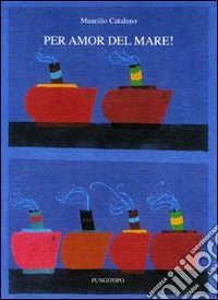 Per amor del mare!