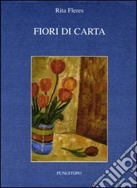 Fiori di carta