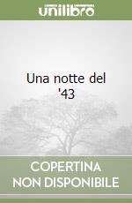 Una notte del '43 libro