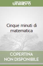 Cinque minuti di matematica