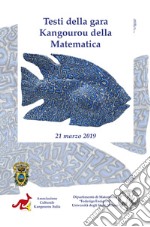 Testi della gara Kangourou della matematica 2019 libro