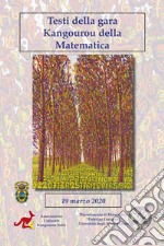 Testi della gara Kangourou della matematica 2020. Nuova ediz. libro