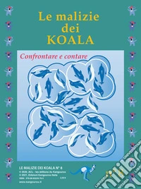 Le malizie dei koala. Vol. 8: Confrontare e contare