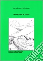 Tales told in Lucca (4) libro