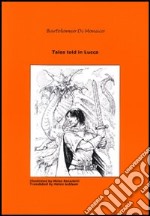 Tales told in Lucca. Vol. 6 libro