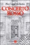 Concerto rosso libro