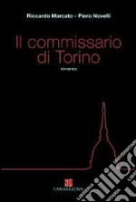 Il commissario di Torino libro