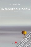 Impronte di pioggia libro