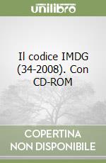 Il codice IMDG (34-2008). Con CD-ROM libro