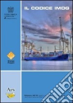 Il codice IMDG 35-2010. La traduzione ufficiale italiana dell'IMDG CODE 35-2010 libro