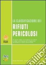 La classificazione dei rifiuti pericolosi libro