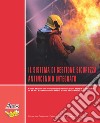 Il sistema di gestione sicurezza antincendio integrato. Linea guida per l'implementazione di un SGSA conforme al D.M. 2 settembre 2021 e alla ISO 45001:2018 libro