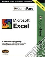 Microsoft Excel. La guida pratica e immediata al programma più diffuso al mondo per la gestione dei fogli di calcolo. Con CD-ROM libro