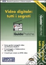 Video digitale: tutti i segreti libro