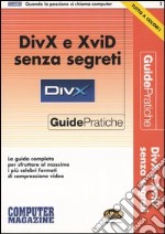 DivX e XviD senza segreti libro