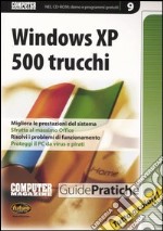 Windows XP. 500 trucchi. Con CD-ROM libro