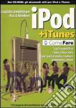 Ipod e iTunes. Con CD-ROM libro