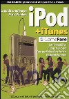 Ipod e iTunes. Con CD-ROM libro