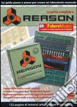 La guida completa a Reason. Con CD-ROM libro