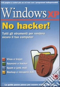 Windows XP. No hacker! Con CD-ROM