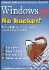 Windows XP. No hacker! Con CD-ROM libro